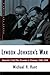 Lyndon Johnson's War: America's Cold War Crusade in Vietnam, 1945-1968 (Hill and Wang Critical Issues)