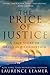 The Price of Justice: A True Story of Greed and Corruption