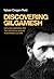 Discovering Gilgamesh by Vybarr Cregan-Reid
