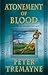 Atonement of Blood (Sister Fidelma, #24)