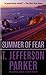 Summer of Fear by T. Jefferson Parker