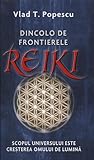Dincolo de frontierele Reiki