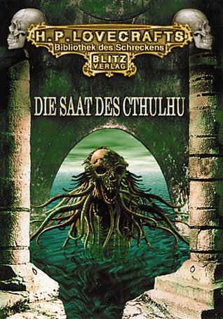 H. P. Lovecrafts Bibliothek des Schreckens, Bd.2, Die Saat des Cthulhu