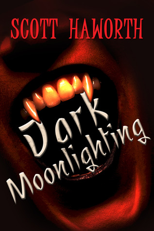 Dark Moonlighting (Dark Moonlighting, #1)