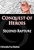 Conquest of Heroes: Second Rapture