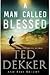A Man Called Blessed (The Caleb Books Series Book 2)