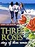three roses of faith by Ann Graham