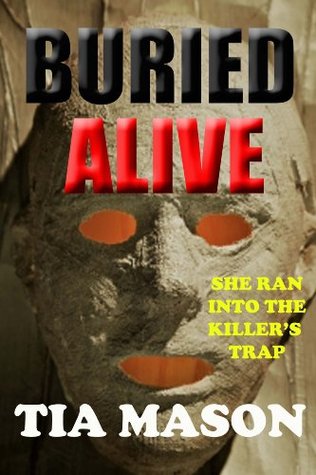 Buried Alive (Buried, #1)