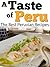 A Taste of Peru. The Best P...