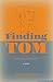 Finding Tom