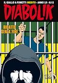 Diabolik anno LII n. 12: Ricatto senza fine