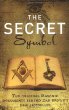 The Secret Symbol: The original Masonic documents behind Dan Brown's latest bestseller