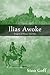 Ilias Awoke (Knights of Elevar, #1)