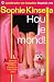 Hou je mond! by Sophie Kinsella