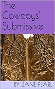 The Cowboys' Submissive