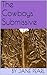 The Cowboys' Submissive (Di...