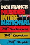 Murder International: Smokescreen / Knockdown / Slayride Murder International: Smokescreen / Knockdown / Slayride