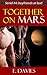 Together on Mars (Meeting on Mars, #4)