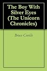 The Boy with Silver Eyes by Bruce Coville