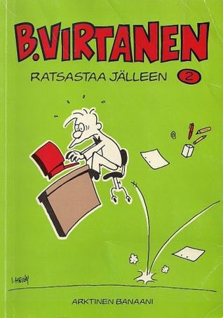 B. Virtanen ratsastaa jälleen (B. Virtanen, #2)