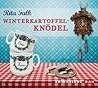 Winterkartoffelknödel by Rita Falk