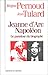 Jeanne d'Arc, Napoléon : Le paradoxe du biographe