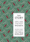 The Story: Love, ...