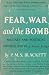 Fear, War, and the Bomb: Military and Political Consequences of Atomic Energy