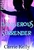 Dangerous Surrender