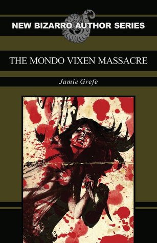 The Mondo Vixen Massacre (Paperback)