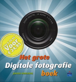 het grote digitale fotografie boek