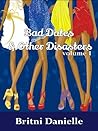 Book cover for Bad Dates & Other Disasters (Volume 1)