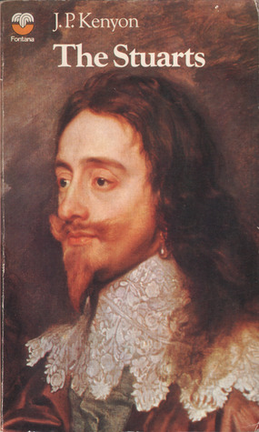 The Stuarts: A Study in English Kingship