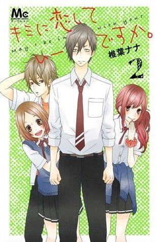 キミに恋していーですか。 2 [Kimi ni Koishite Ii desu ka 2] (Paperback)