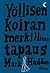 Yöllisen koiran merkillinen tapaus by Mark Haddon Yöllisen koiran merkillinen tapaus by Mark Haddon