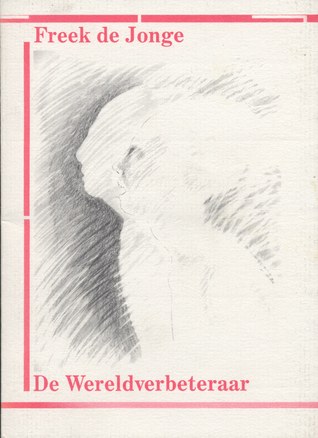 De wereldverbeteraar (Paperback)