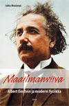 Maailmanviiva - Albert Einstein ja moderni fysiikka (Paperback)