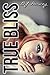 True Bliss (Bliss, #2)