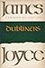 Dubliners by James Joyce