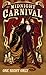 The Midnight Carnival: One ...
