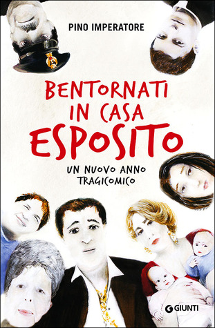 Bentornati in casa Esposito : Un nuovo anno tragicomico (Casa Esposito #2)