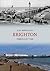 Brighton Through Time