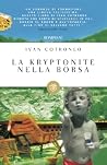 La kryptonite nella borsa