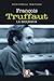 François Truffaut by DE BAECQUE Antoine - TOUBIA...