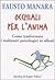 Occhiali per l'anima - Come trasformare i malesseri psicologici in alleati