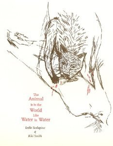 The Animal is in the World Like Water in Water (Paperback)