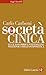 La società cinica: Le classi dirigenti italiane nell'epoca dell'antipolitica