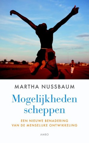 Mogelijkheden scheppen. Een nieuwe benadering van de menselijke ontwikkeling