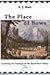 Place of Bows: Exploring th...