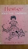 Hester and the Gnomes